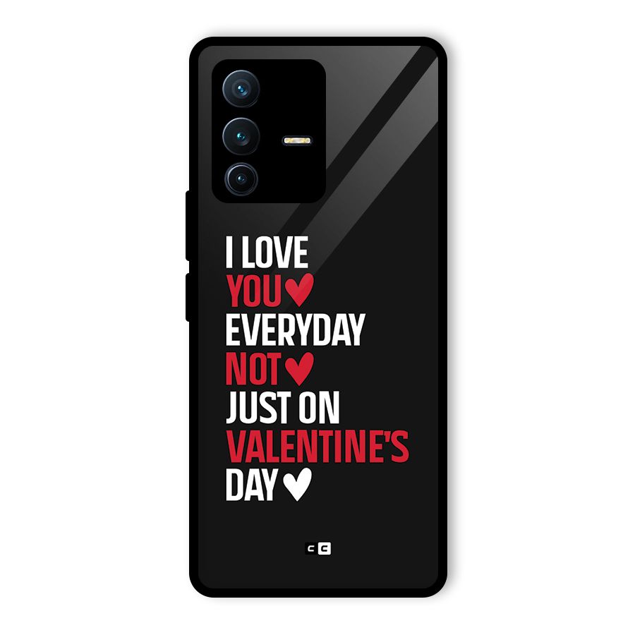 I Love You Everyday Glass Back Case for Vivo V23 Pro