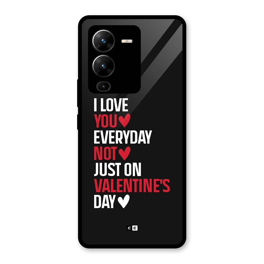 I Love You Everyday Glass Back Case for Vivo V25 Pro