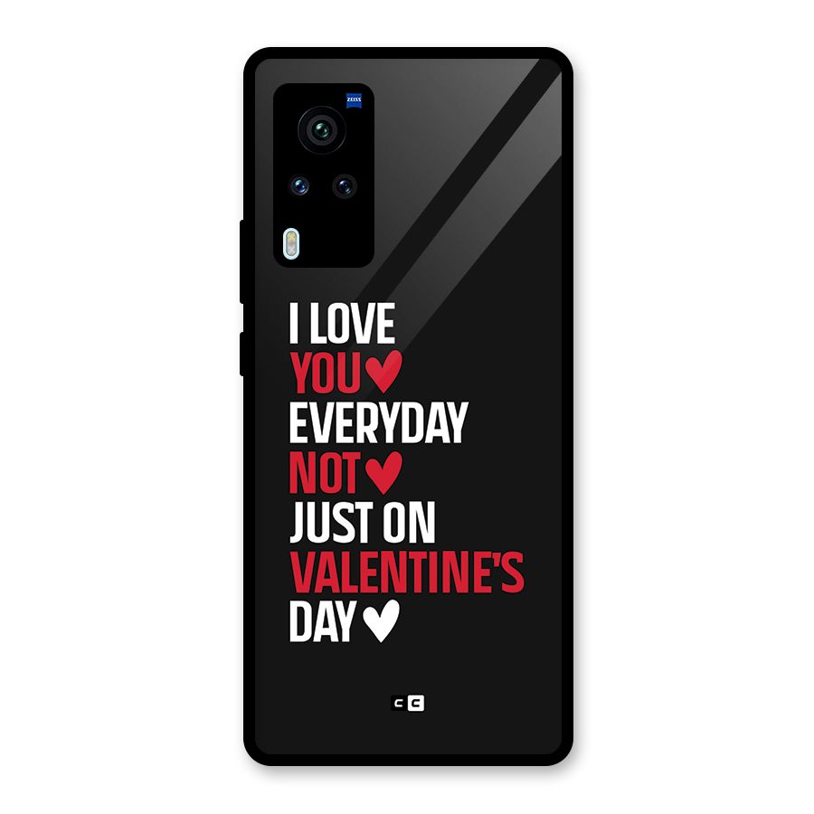 I Love You Everyday Glass Back Case for Vivo X60 Pro