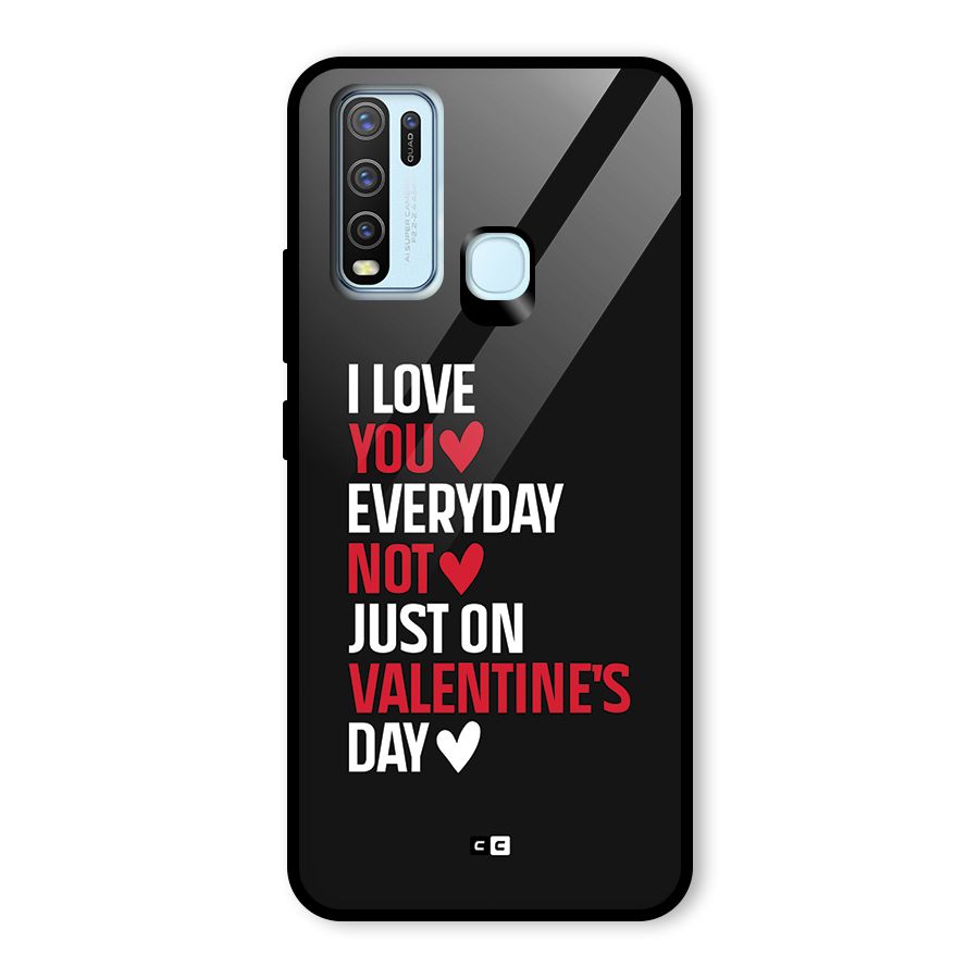 I Love You Everyday Glass Back Case for Vivo Y30