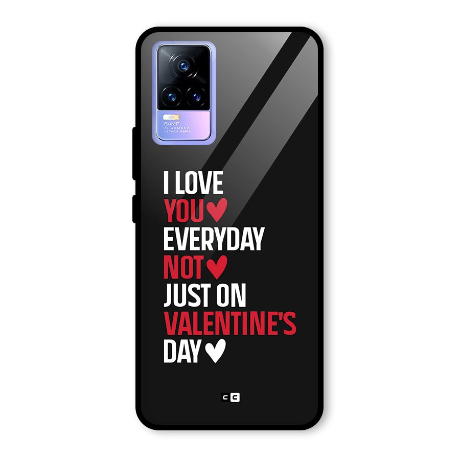 I Love You Everyday Glass Back Case for Vivo Y73