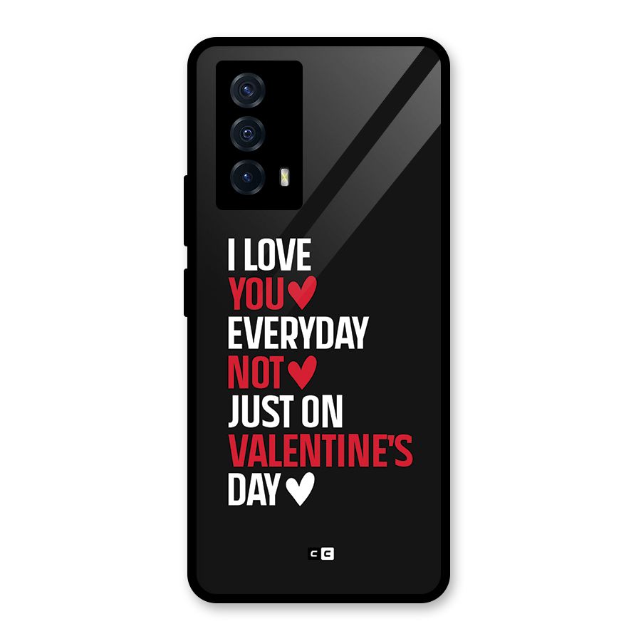 I Love You Everyday Glass Back Case for Vivo iQOO Z5