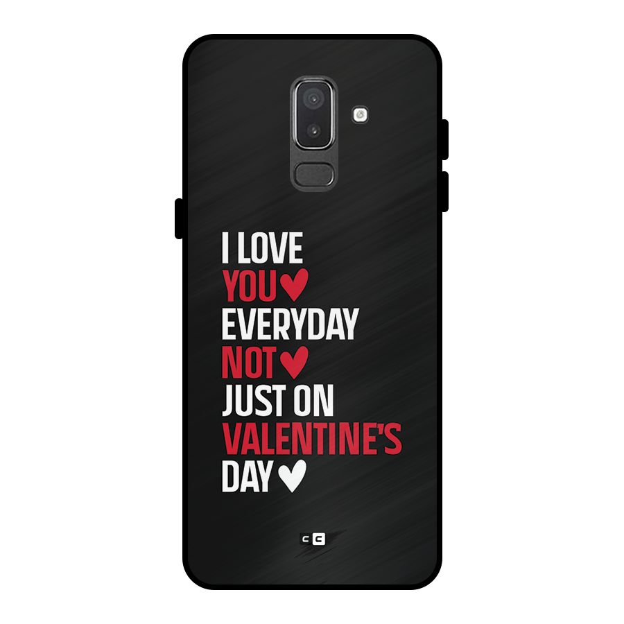 I Love You Everyday Metal Back Case for Galaxy On8 (2018)