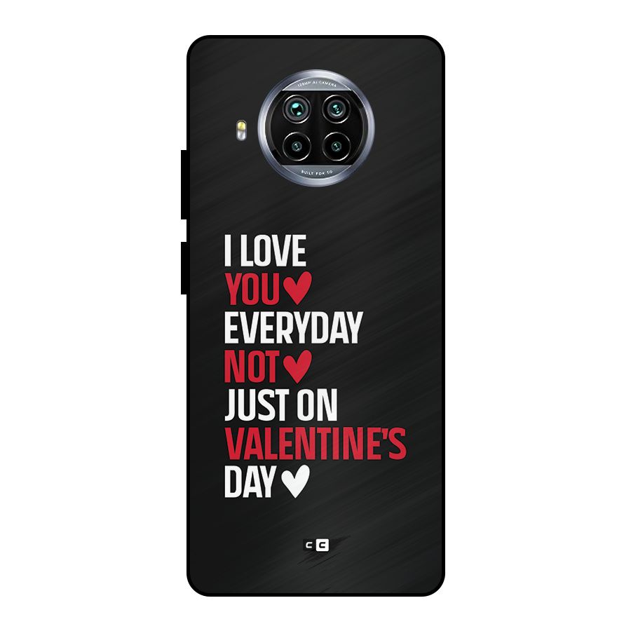 I Love You Everyday Metal Back Case for Mi 10i