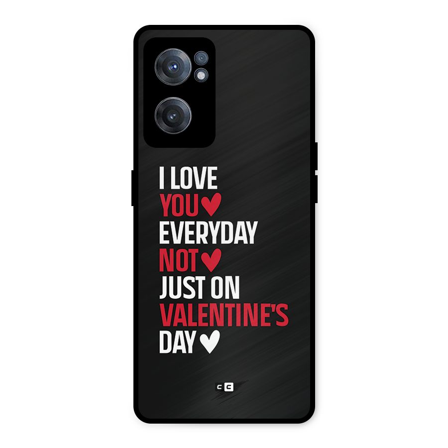 I Love You Everyday Metal Back Case for OnePlus Nord CE 2 5G
