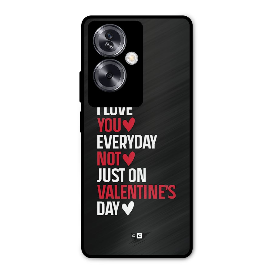 I Love You Everyday Metal Back Case for Oppo A79 5G
