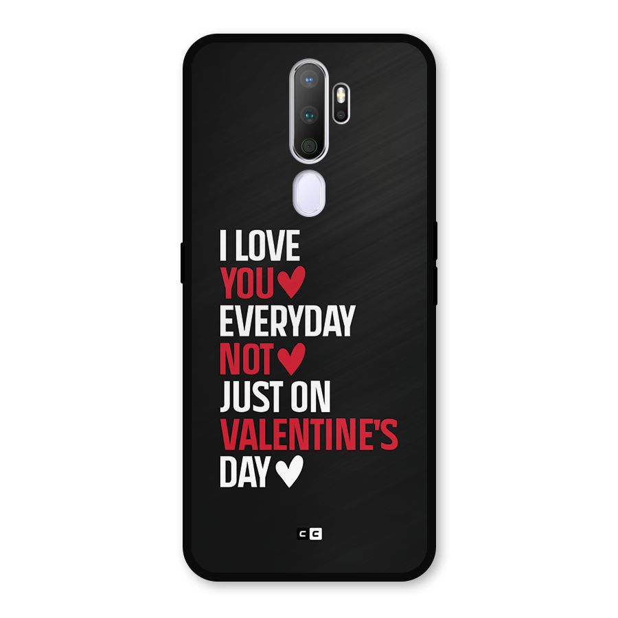 I Love You Everyday Metal Back Case for Oppo A9 (2020)