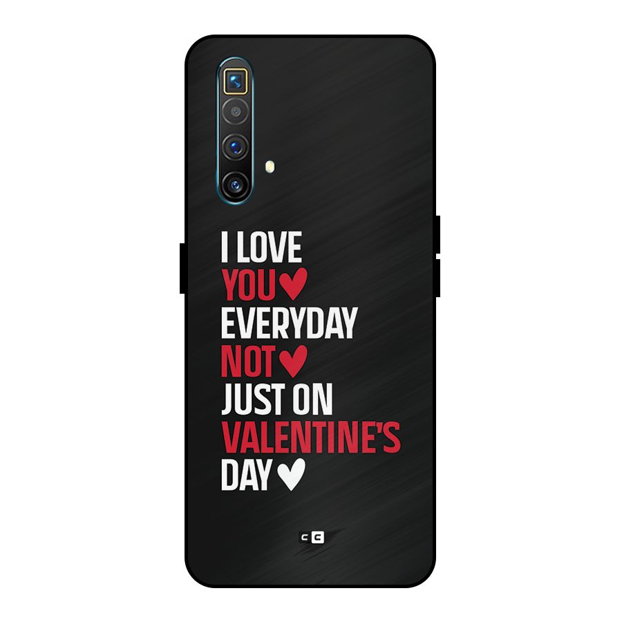 I Love You Everyday Metal Back Case for Realme X3 SuperZoom