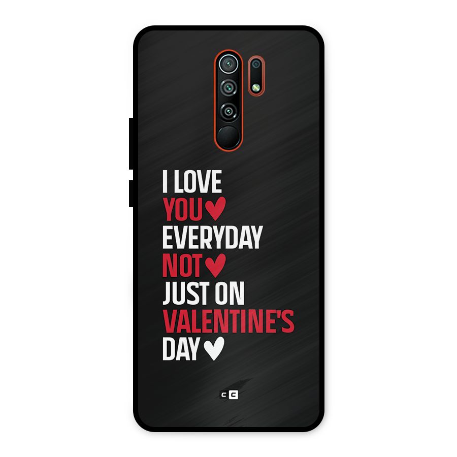 I Love You Everyday Metal Back Case for Redmi 9 Prime