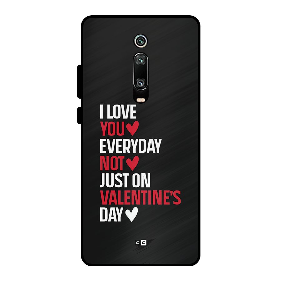 I Love You Everyday Metal Back Case for Redmi K20