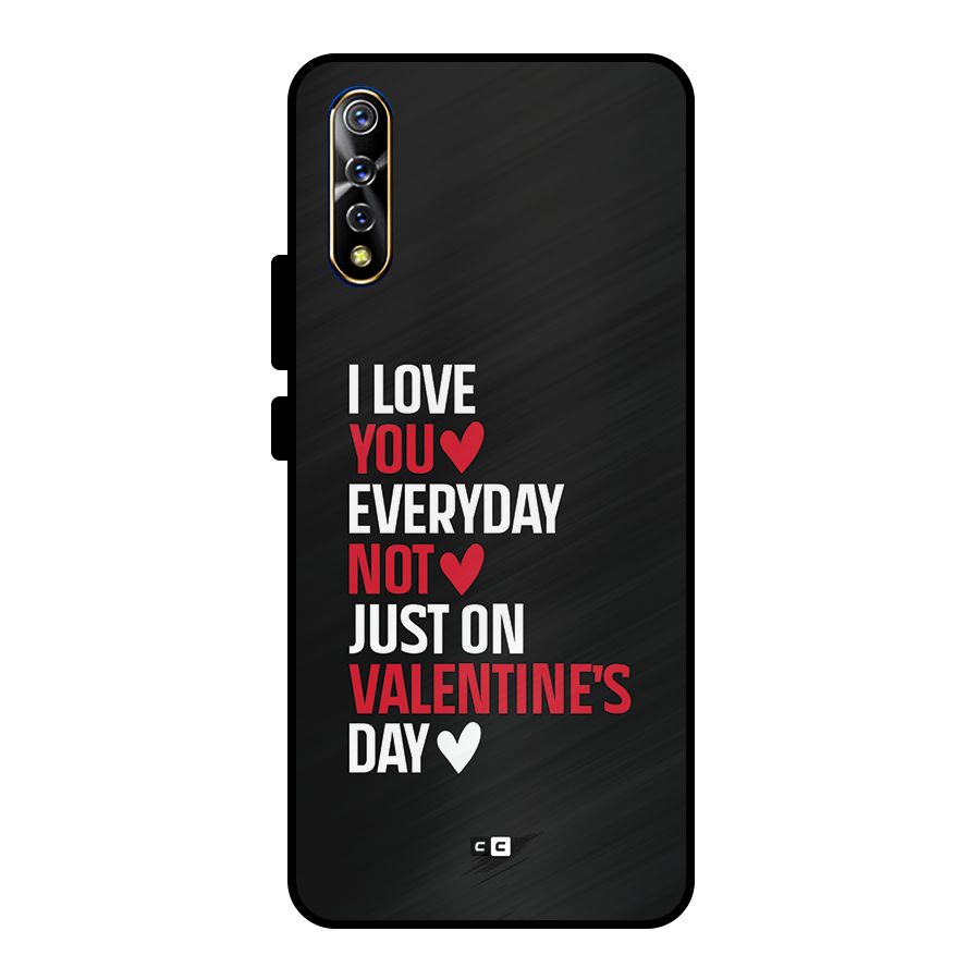 I Love You Everyday Metal Back Case for Vivo S1