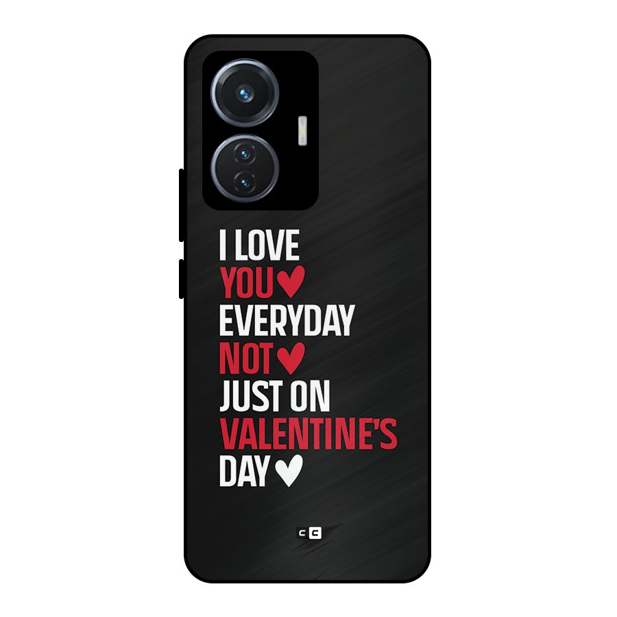 I Love You Everyday Metal Back Case for iQOO Z6 44W