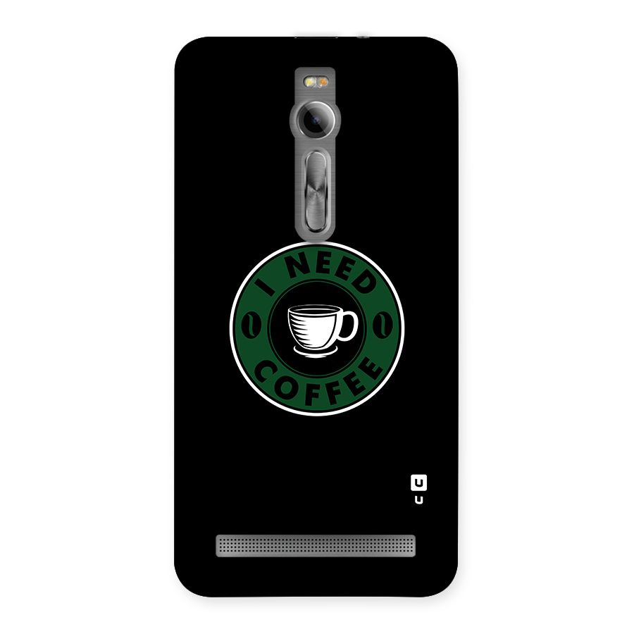 I Need Coffee Classic Back Case for Asus Zenfone 2