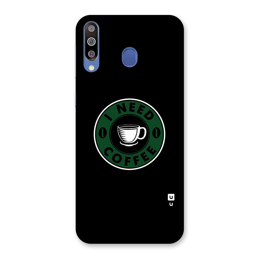 I Need Coffee Classic Back Case for Galaxy M30