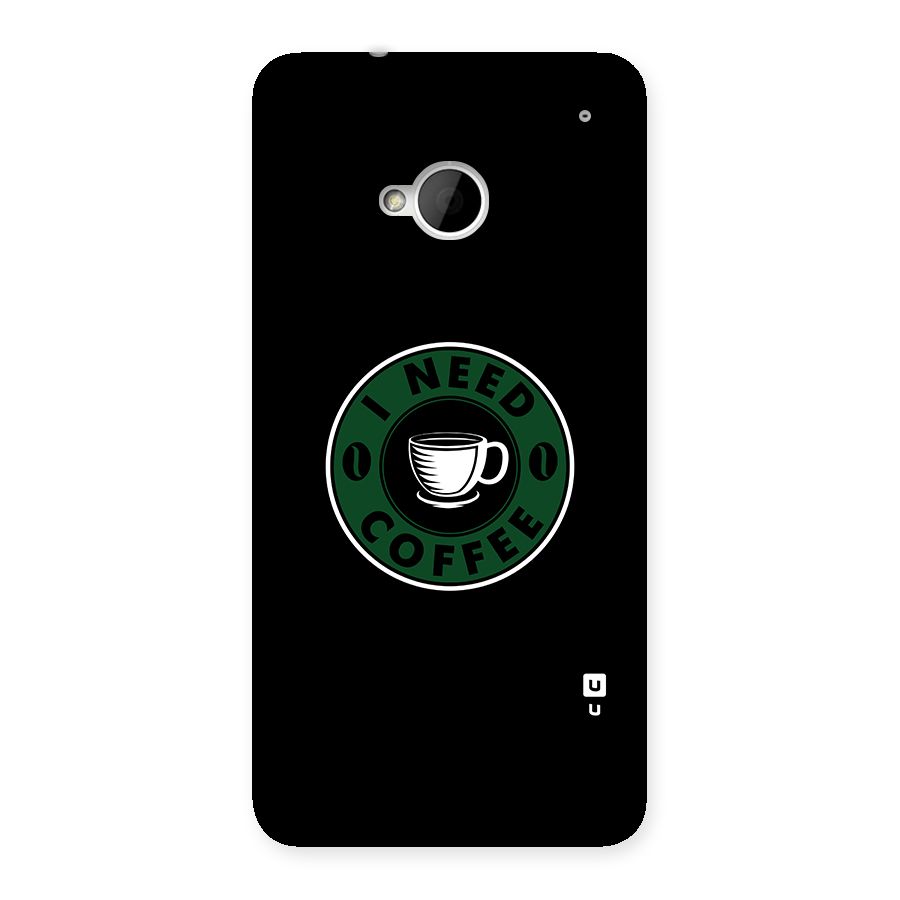 I Need Coffee Classic Back Case for HTC One M7