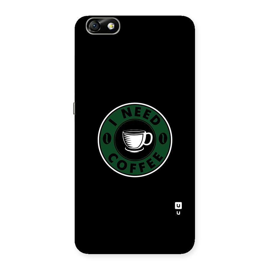 I Need Coffee Classic Back Case for Honor 4X