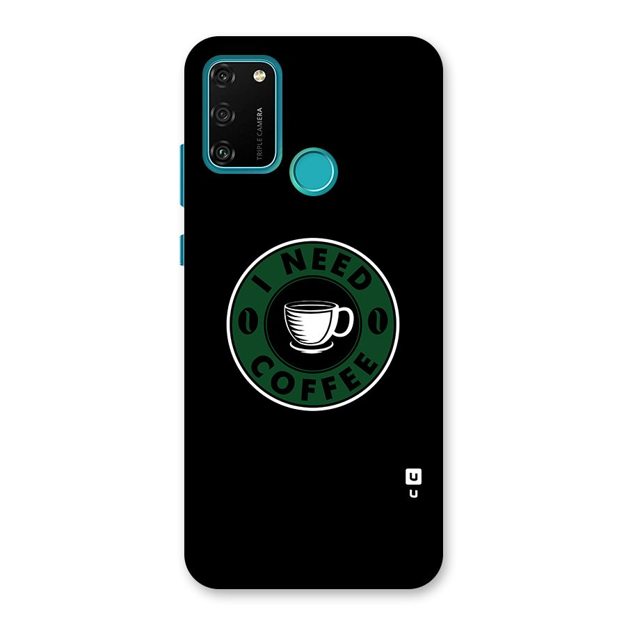 I Need Coffee Classic Back Case for Honor 9A