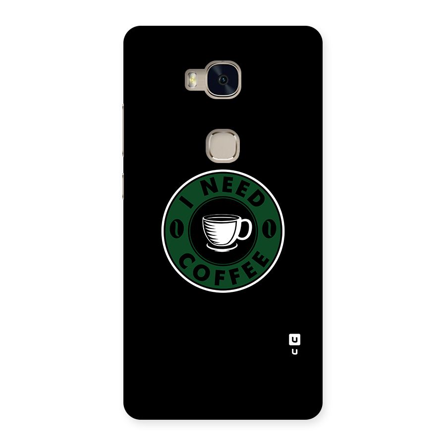 I Need Coffee Classic Back Case for Huawei Honor 5X