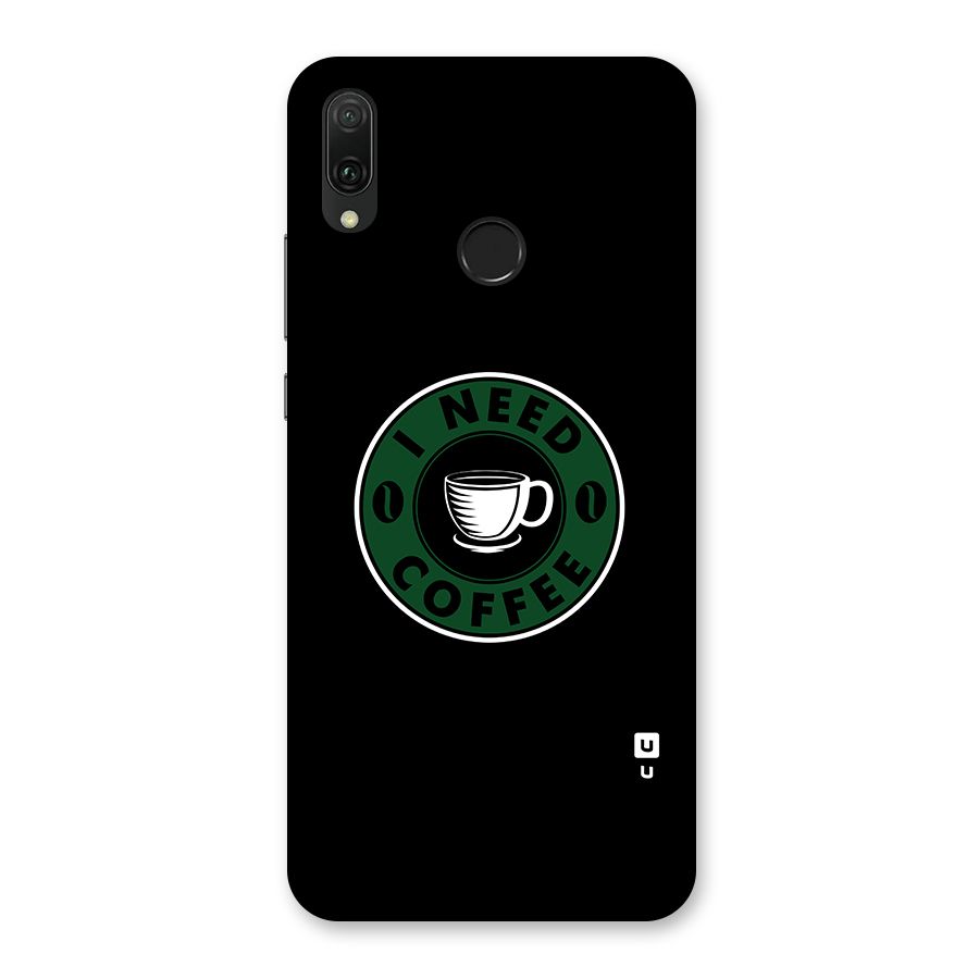 I Need Coffee Classic Back Case for Huawei Y9 (2019)