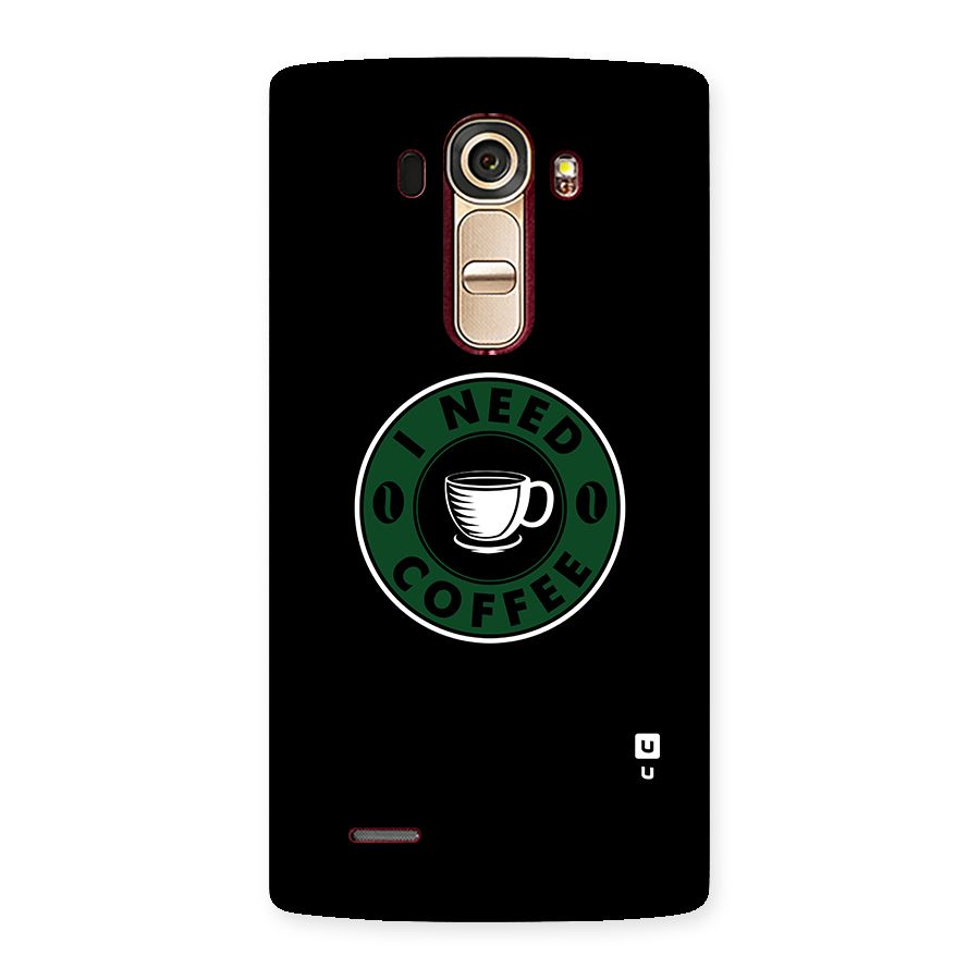I Need Coffee Classic Back Case for LG G4
