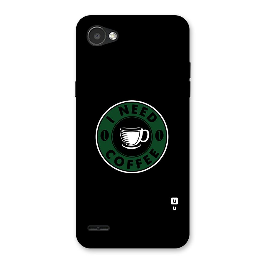 I Need Coffee Classic Back Case for LG Q6