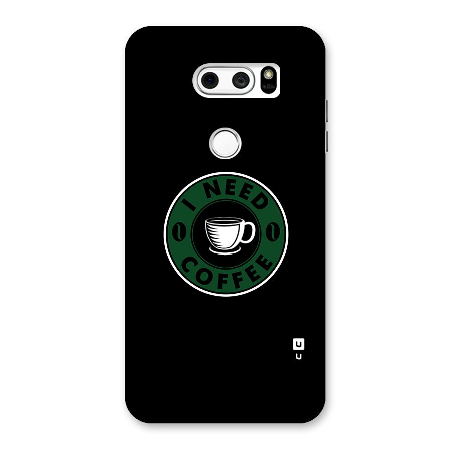 I Need Coffee Classic Back Case for LG V30