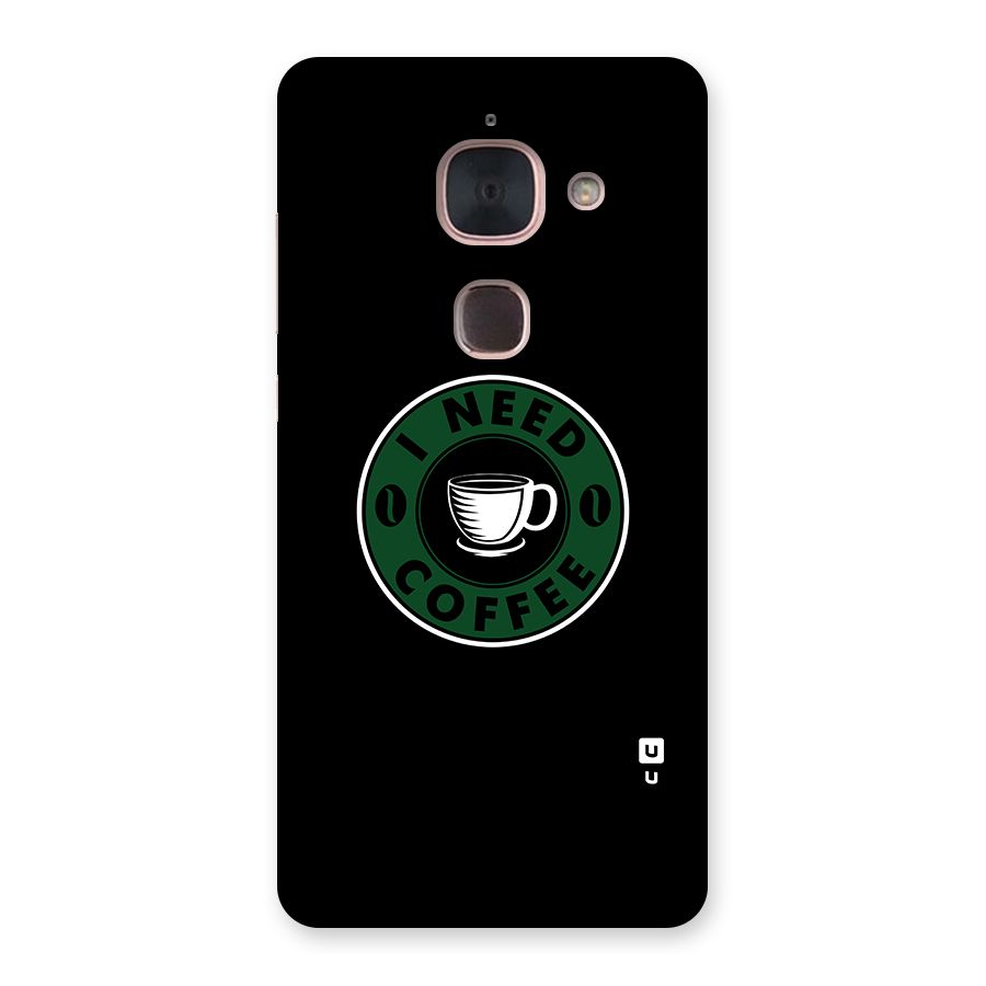 I Need Coffee Classic Back Case for Le Max 2