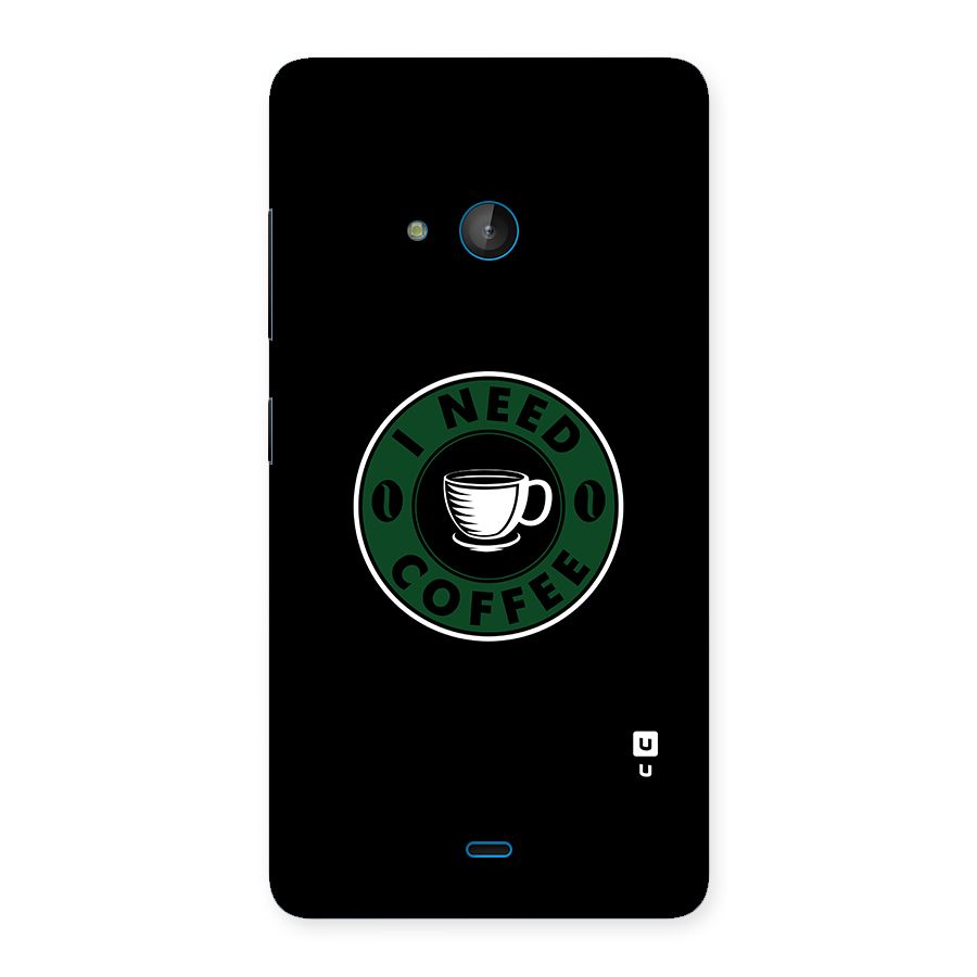 I Need Coffee Classic Back Case for Lumia 540