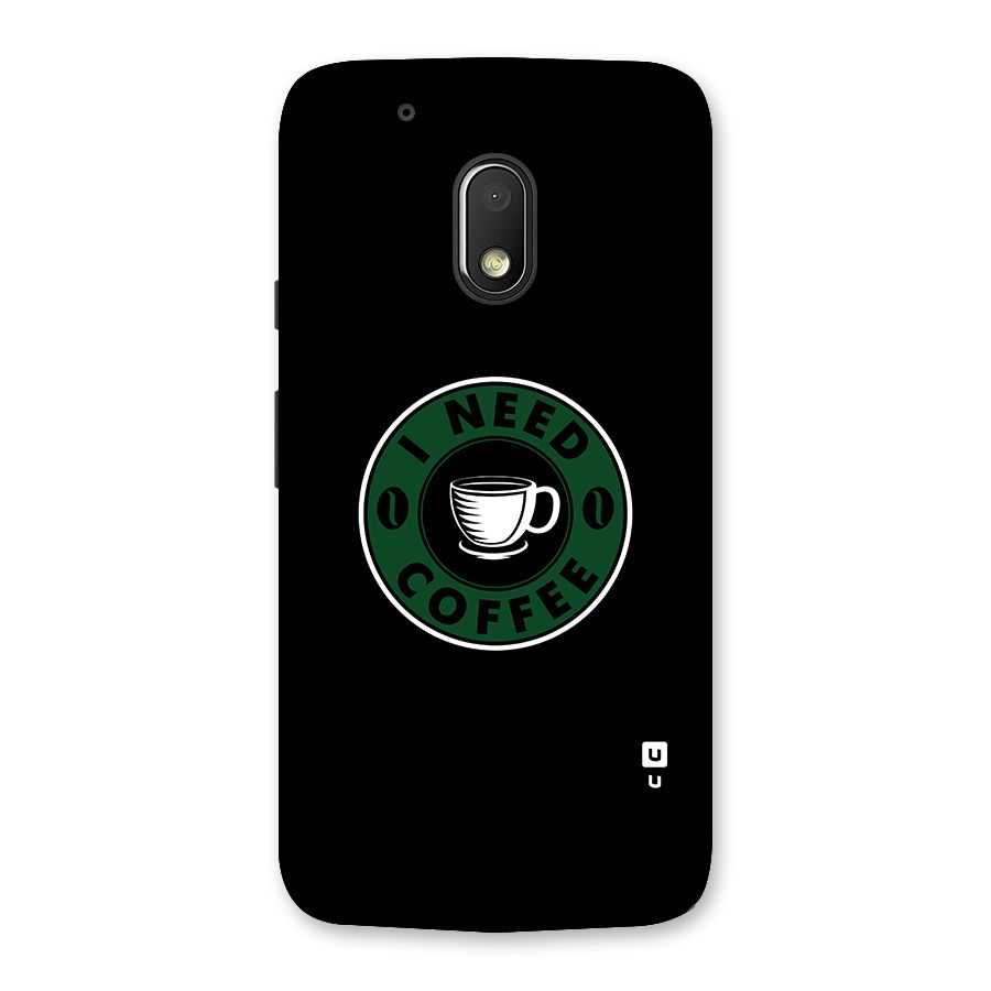 I Need Coffee Classic Back Case for Moto G4 Play