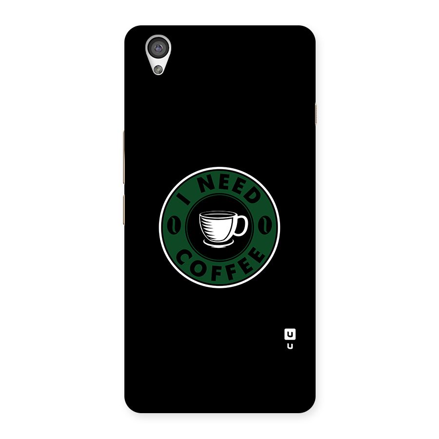 I Need Coffee Classic Back Case for OnePlus X