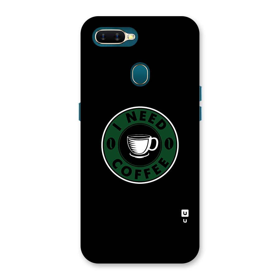 I Need Coffee Classic Back Case for Oppo A11k