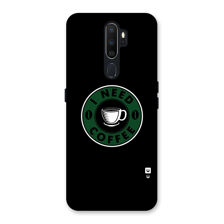 I Need Coffee Classic Back Case for Oppo A5 (2020)