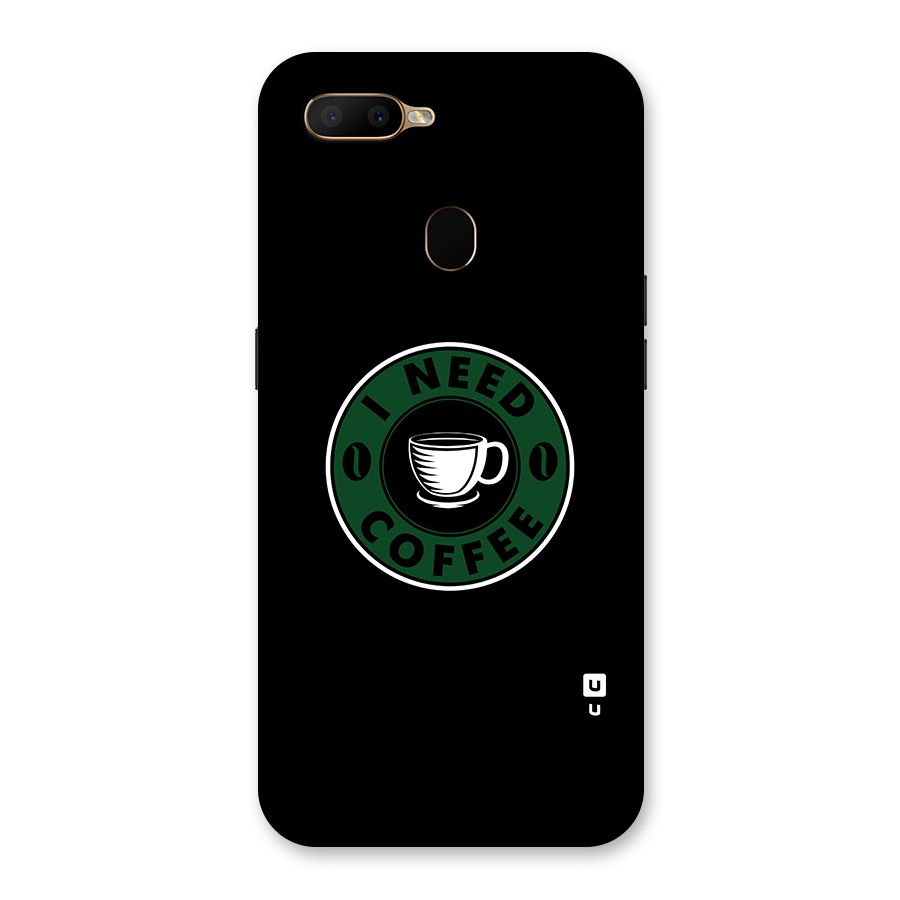 I Need Coffee Classic Back Case for Oppo A5s