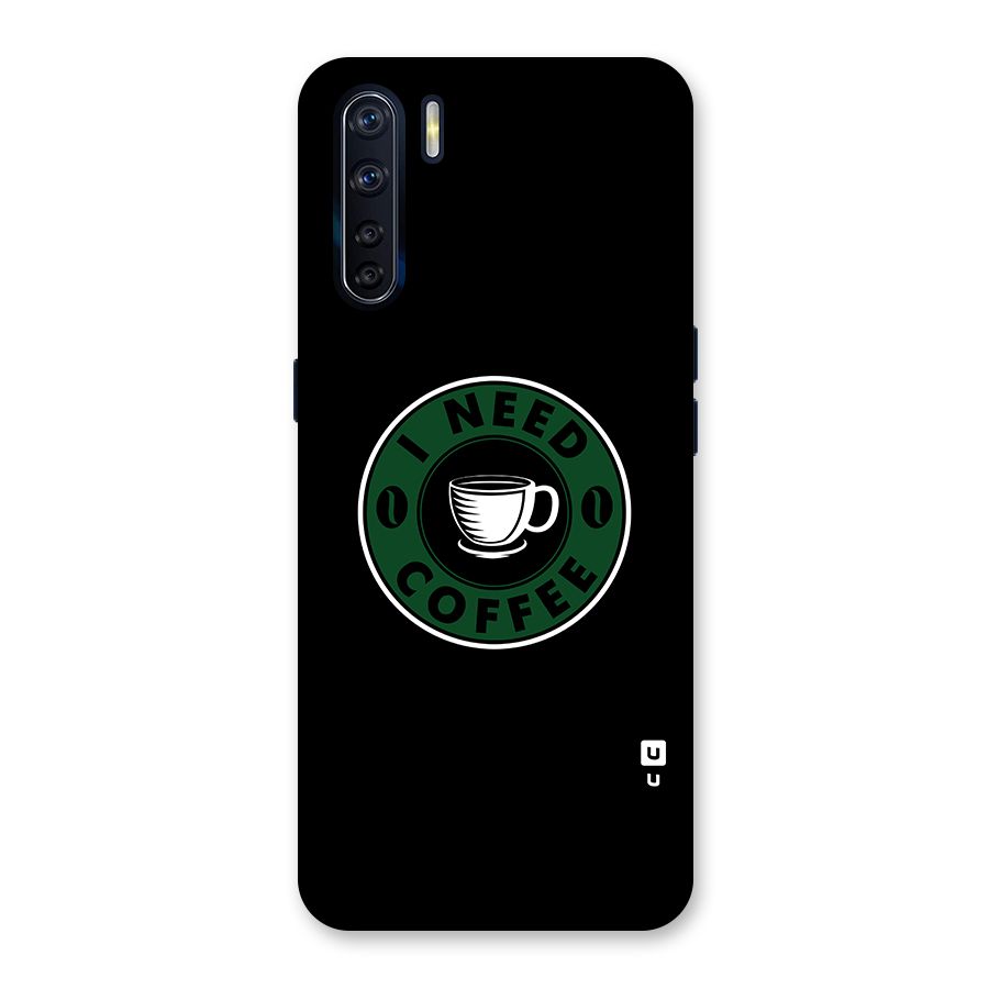I Need Coffee Classic Back Case for Oppo F15
