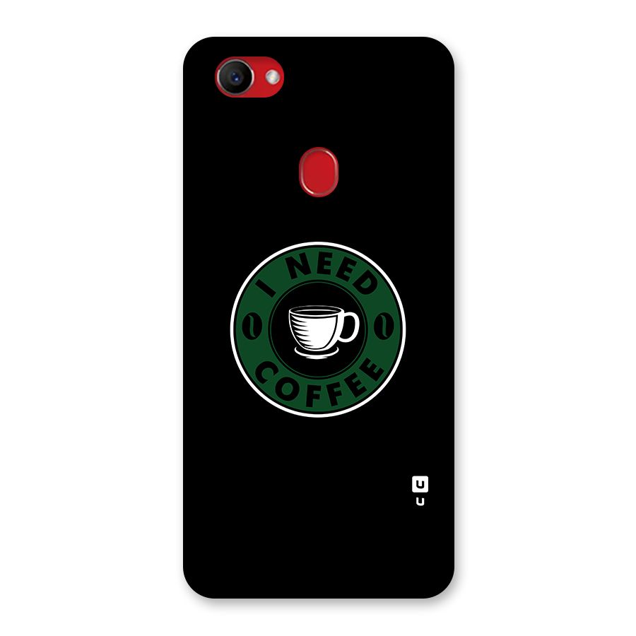 I Need Coffee Classic Back Case for Oppo F7