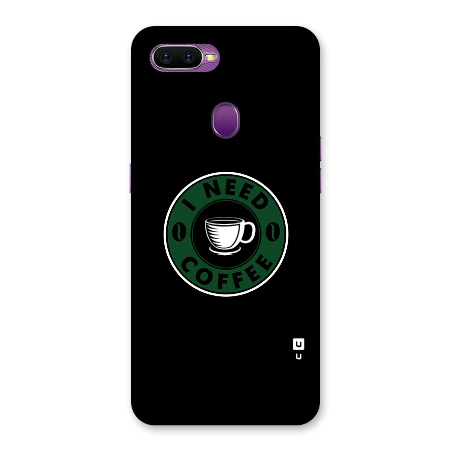 I Need Coffee Classic Back Case for Oppo F9