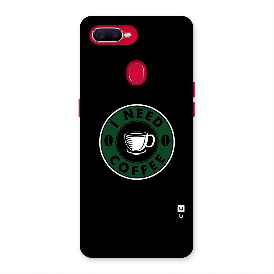 I Need Coffee Classic Back Case for Oppo F9 Pro