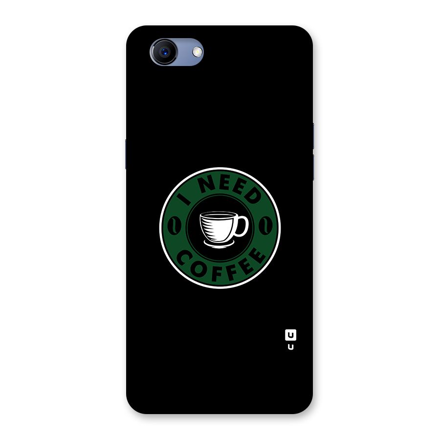 I Need Coffee Classic Back Case for Oppo Realme 1