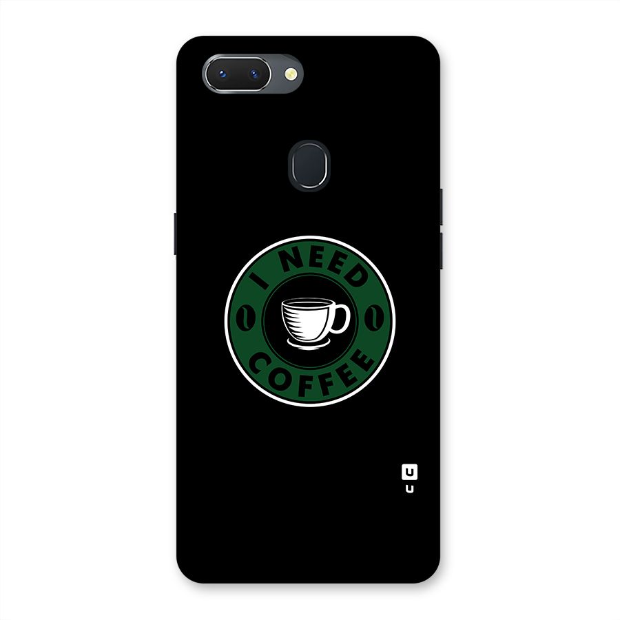 I Need Coffee Classic Back Case for Oppo Realme 2