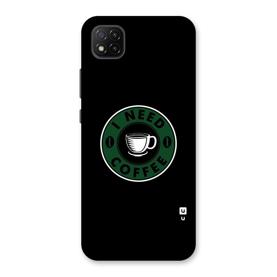 I Need Coffee Classic Back Case for Poco C3