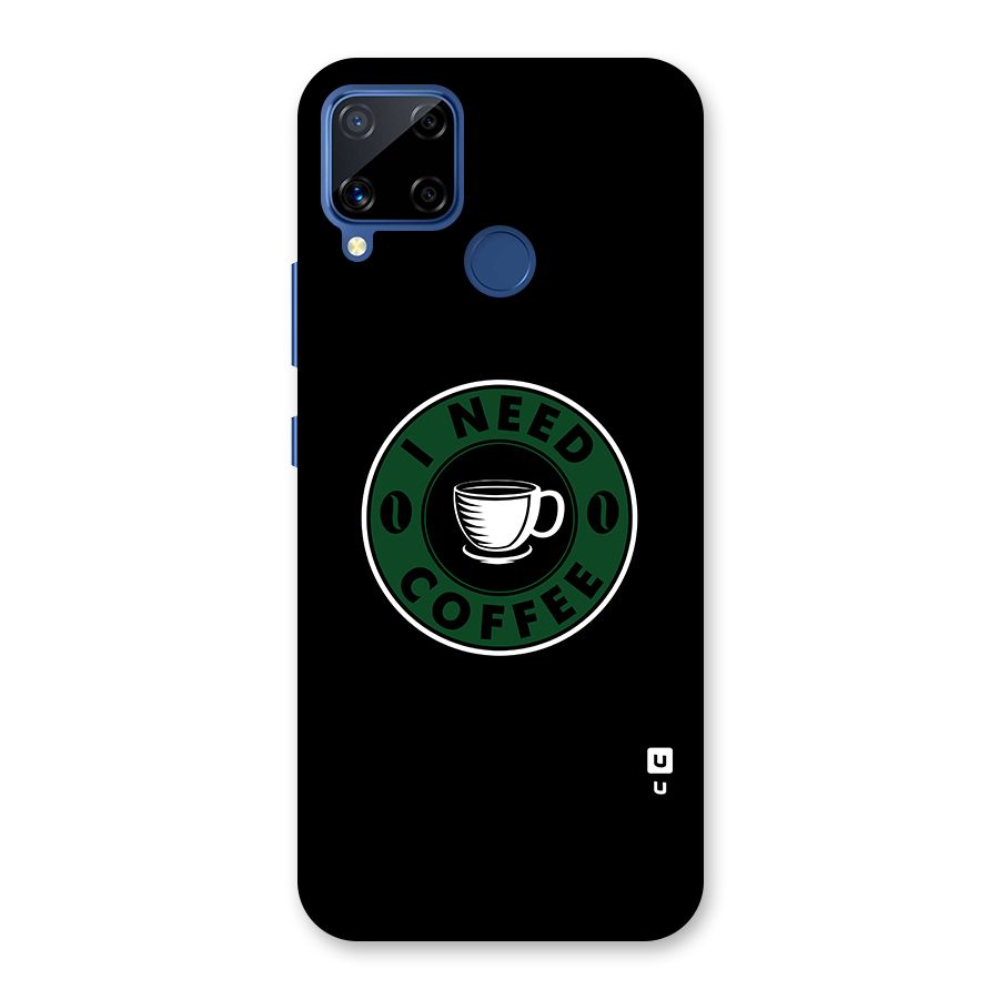 I Need Coffee Classic Glass Back Case for Realme Narzo 30A