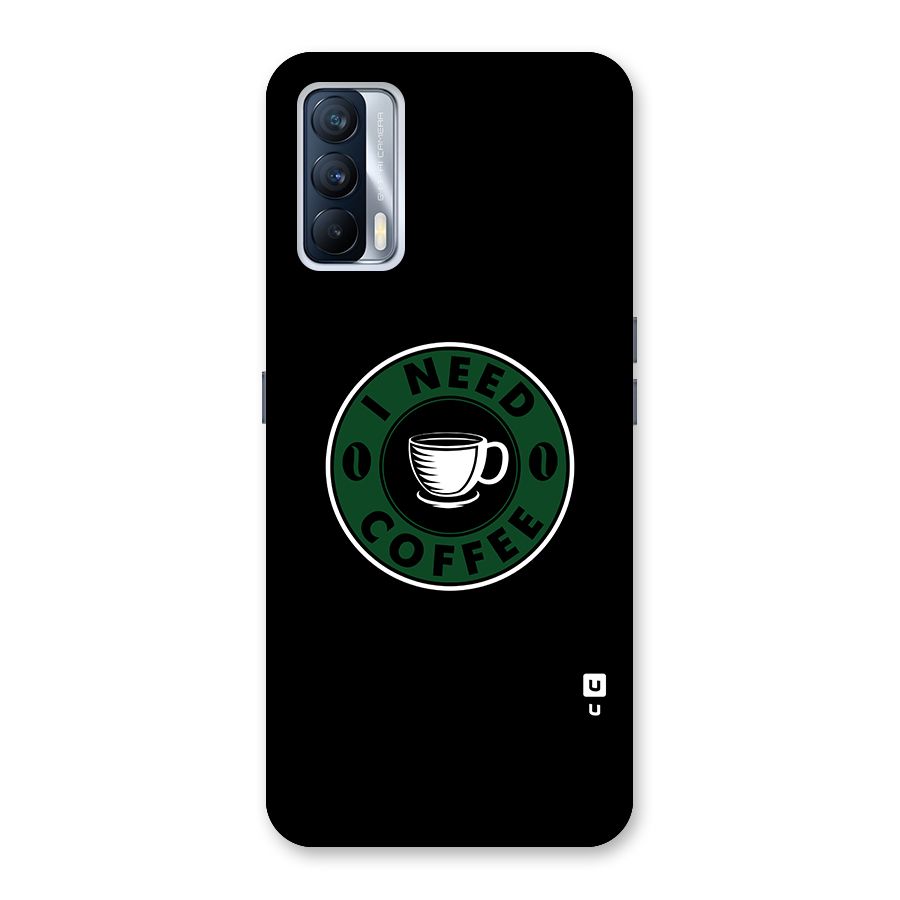 I Need Coffee Classic Back Case for Realme X7
