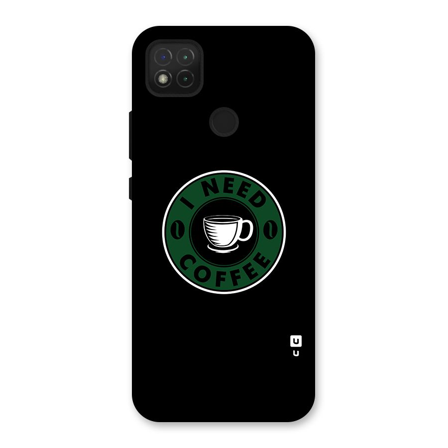 I Need Coffee Classic Back Case for Redmi 9C