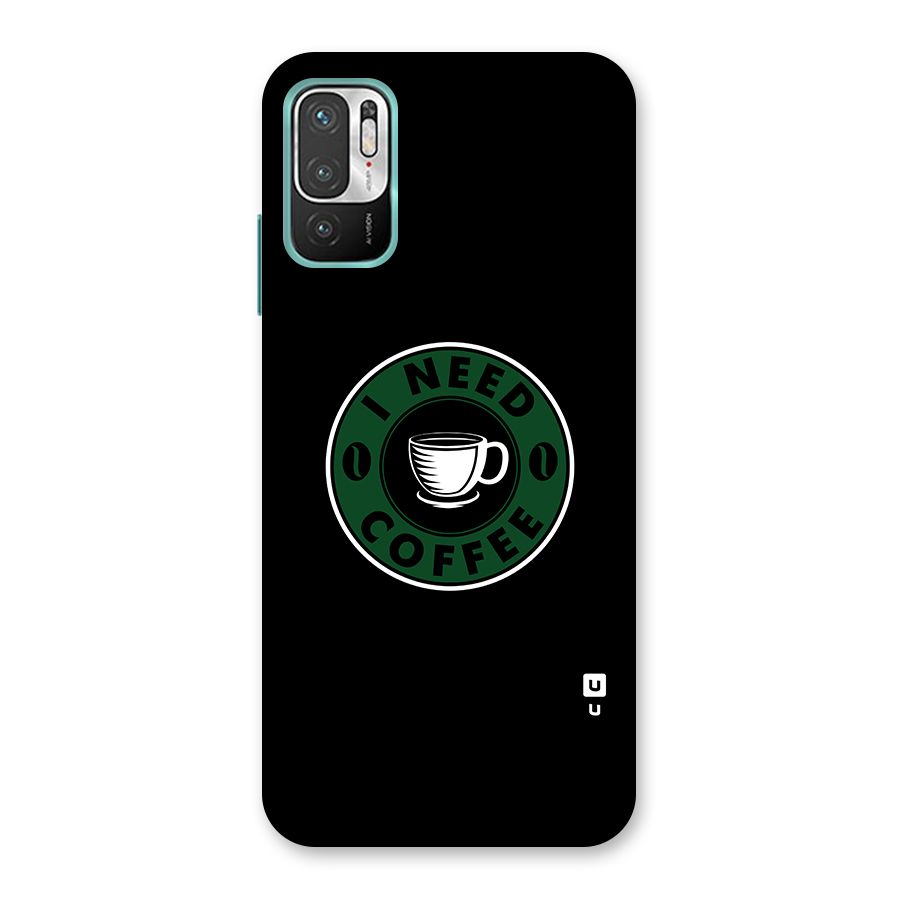 I Need Coffee Classic Back Case for Redmi Note 10T 5G