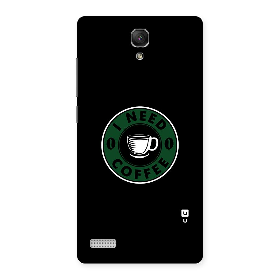 I Need Coffee Classic Back Case for Redmi Note Prime