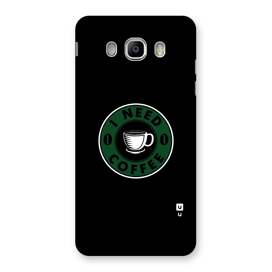 I Need Coffee Classic Back Case for Samsung Galaxy J5 2016