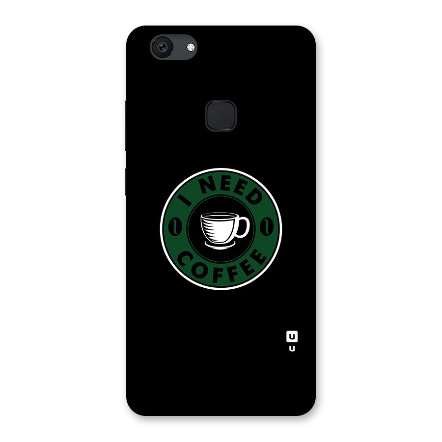 I Need Coffee Classic Back Case for Vivo V7 Plus