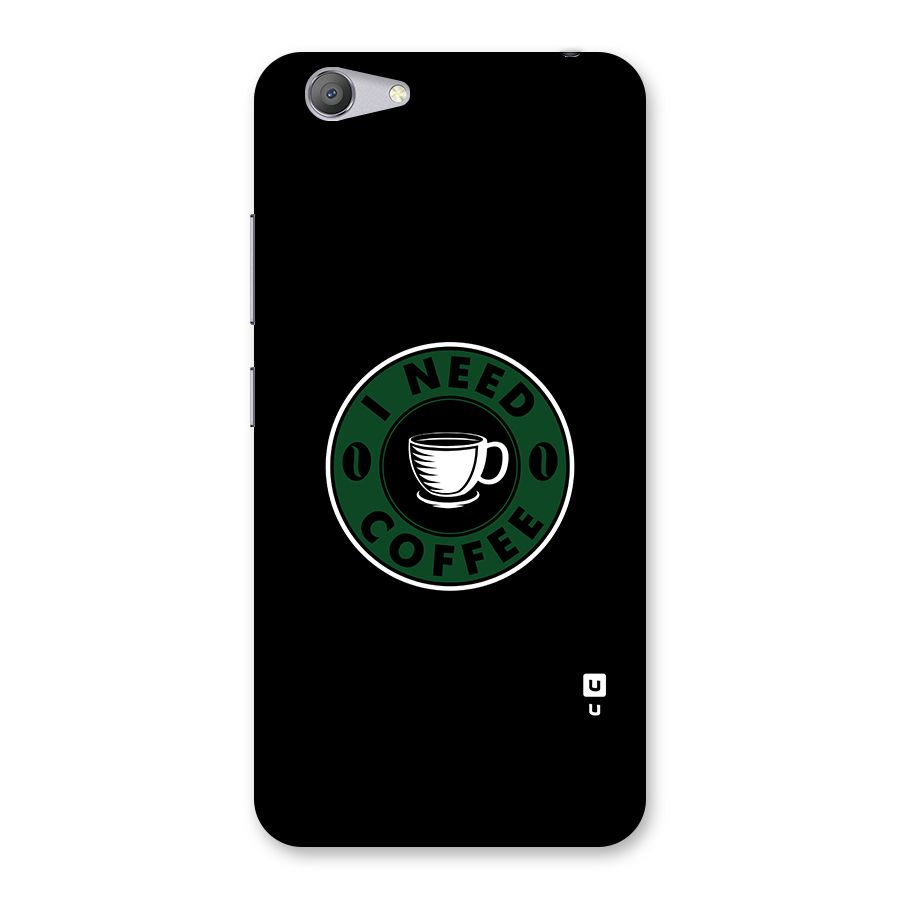 I Need Coffee Classic Back Case for Vivo Y53