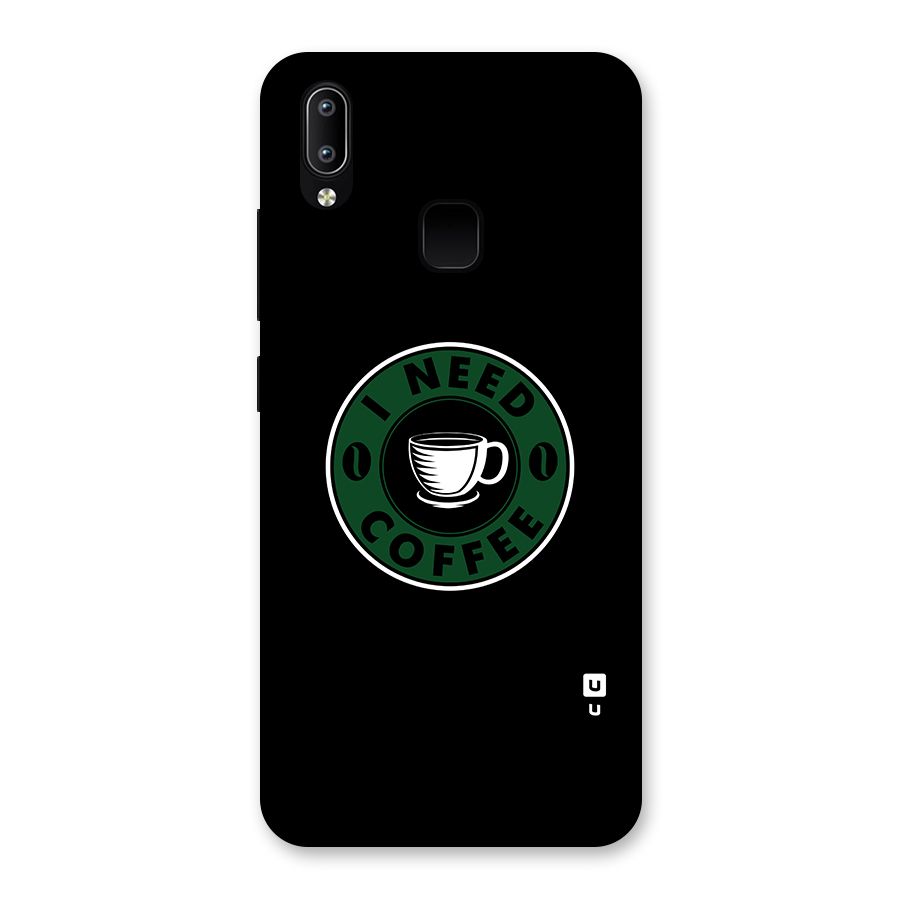 I Need Coffee Classic Back Case for Vivo Y93
