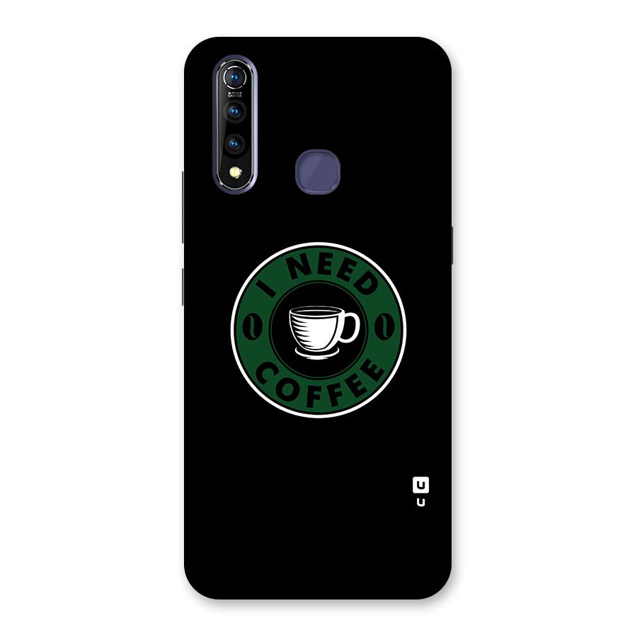 I Need Coffee Classic Back Case for Vivo Z1 Pro